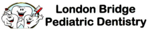 London Bridge Pediatric Dentistry